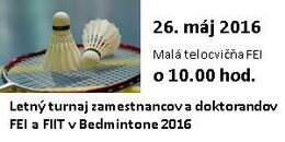 Letný turnaj zamestnancov a doktorandov FEI a FIIT v Bedmintone 2016