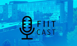 FIITcast: Kedy bude FIIT svetová a bude vyučovať aj v nedeľu?