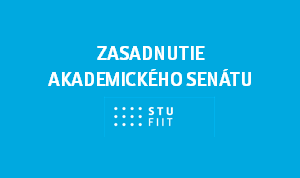 Zasadnutie AS FIIT STU: 18. 2. 2025