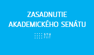 Zasadnutie AS FIIT STU: 13. 2. 2024